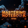 暗い背景に煙と光る粒子が舞う中、「MASTERING NOTEBOOK AI Tool」という金色の3Dテキストが浮かぶNotebookLM解説記事のタイトル画像。NotebookLM, AI Tool, Google AI, Mastering NotebookLM, Information Organization