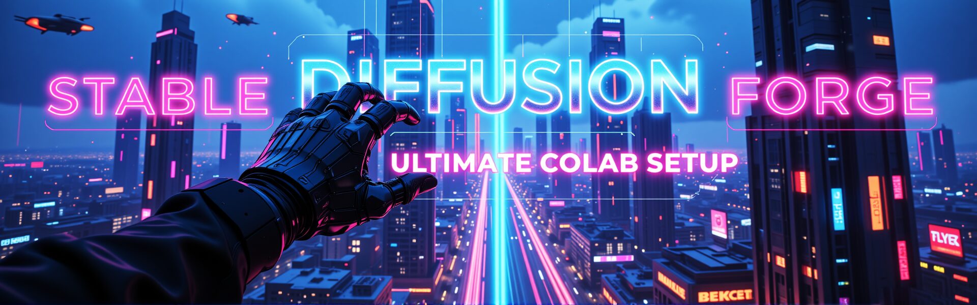 サイバーパンク風の未来都市を背景に、ロボットアームが「STABLE DIFFUSION FORGE ULTIMATE COLAB SETUP」というネオンテキストを指し示す画像。AI画像生成ツールForgeのColab環境構築を紹介する記事のアイキャッチ。Stable Diffusion Forge, Colab, AI画像生成, FLUX, Pony